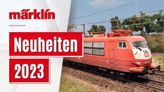 Märklin Neuheiten 2023  Neuheiten von Märklin Trix Minitrix und LGB [upl. by Annovahs]