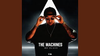 The Machines [upl. by Berkley]