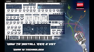 How To Download And Install ANA 2 Vst in Any Dj Mixing Softwares  Gyan Ki Technology [upl. by Ylime]