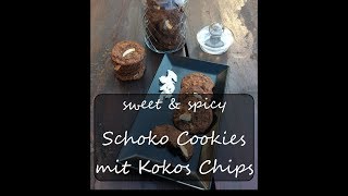 Schoko Cookies mit Kokos Chips [upl. by Suivatram488]