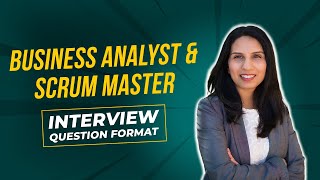 How to Answer MOST Commonly Asked Interview Questions for BusinessAnalyst amp Scrum Master Roles [upl. by Ahpla]