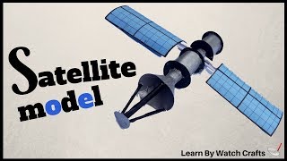 Make a Satellite Model at your home DIY  Learn By Watch Crafts [upl. by Zucker]