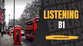 👂Listening nivel B1 1 Con preguntas de comprensión [upl. by Ytok]