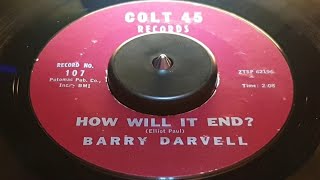 BERRY DARVELL  HOW WILL IT END 1959 [upl. by Channing121]