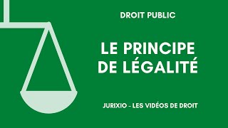 Le principe de légalité en droit administratif [upl. by Iknarf]