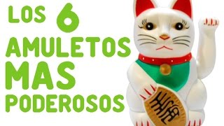 Los 6 amuletos de buena suerte mas poderosos [upl. by Sherry]