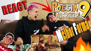 Poesia Acústica 9 Melhor Forma  L7NNON CHRIS Xamã Lourena Cesar Mc Djonga Filipe Ret React [upl. by Elsie]