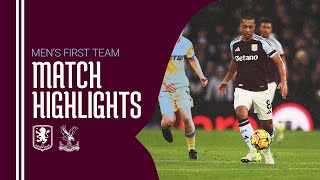 HIGHLIGHTS  Aston Villa 22 Crystal Palace [upl. by Dyob]