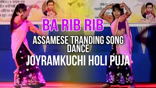 Ba rib rib assamese tranding song dance joyramkuchi holi puja 2023 [upl. by Yrrab]