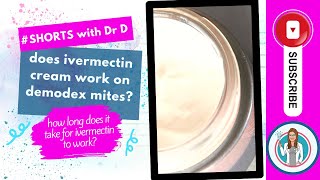 Does ivermectin cream work on Demodex mites How quickly does ivermectin work shortsyoutube [upl. by Jar]