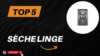 Top 5 Meilleurs Sèche Linge 2024  Les 5 Sèche Linge Modèles [upl. by Frasquito]