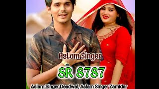 New Mëwāťî video Aslam singerNew Mëwāťî video Aslam singerसानिया का किसी कोई सानिया का [upl. by Tucker414]