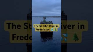 The St John River in Fredericton 💦 🌲 [upl. by Rabah]