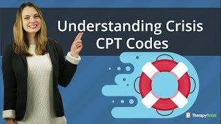 Understanding Crisis CPT Codes 90839 and 90840 [upl. by Vick230]