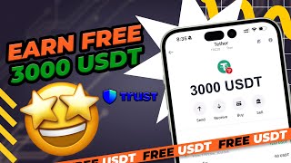 Get Your Free 3000 USDT in Trust Wallet with Simple Withdrawal [upl. by Tnarud802]