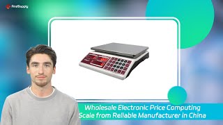 Wholesale Electronic Price Computing Scale from Reliable Manufacturer in China [upl. by Paymar509]