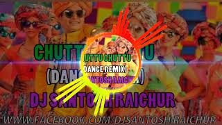 Chuttu Chuttu Kannada Song Dance Mix Dj Santosh Raichur [upl. by Amirak]