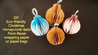 DIY Ecofriendly Christmas Honeycomb Balls From Reuse wrapping paper or paper bags [upl. by Boor175]