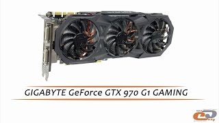 Видеообзор видеокарты GIGABYTE GeForce GTX 970 G1 GAMING [upl. by Michella]