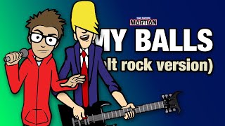 Your Favorite Martian  My Balls Alt Rock Version Official Music Video [upl. by Guimar]