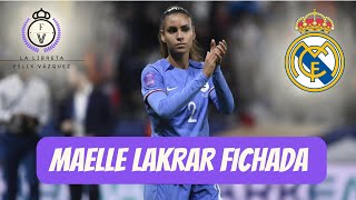 🎙👩 MAELLE LAKRAR primer FICHAJE TOP en el REAL MADRID FEMENINO [upl. by Saxon918]