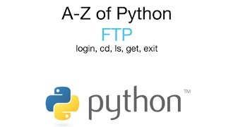 FTP  AZ of Python [upl. by Fauch]