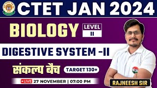 CTET 2024 Jan  Biology  Digestive System Bone Joints 11 CTET Level 2 Science By Rajneesh Sir [upl. by Berg447]