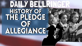 The Pledge of Allegiance History  Daily Bellringer [upl. by Naesed]