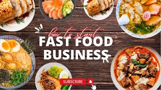 How to start fast food business [upl. by Hcardahs]