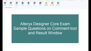 Alteryx Designer Core Exam Sample Questions and Solution [upl. by Peednam]