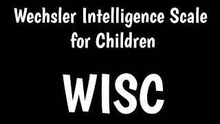 Wechsler Intelligence Scale for Children  WISCIV  WISCV  IQ Test [upl. by Remus]