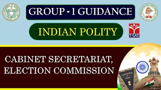 TSAT  INDIAN POLITY  CABINET SECRETARIAT ELECTION COMMISSION  TSPSC GROUP1  19032024 [upl. by Braeunig]