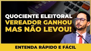 QUOCIENTE ELEITORAL QUAL A VOTAÃ‡ÃƒO NECESSÃRIA DE UM VEREADORI Prof Walber Oliveira [upl. by Giguere]