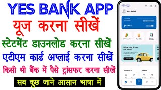 Yes Bank Mobile App kaise use kareStatement amp Money Transfer How to use iris by yesbank app [upl. by Monagan387]