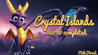 Spyro 3 Reignited Trilogy  Crystal Islands  100 completed [upl. by Megan]