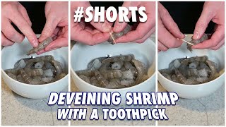 How to Devein Shrimp with a Toothpick Shorts [upl. by Ennaisoj122]