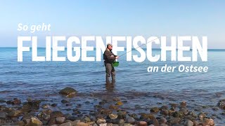 Fliegenfischen an der Ostsee  Tipps amp Tricks  Weissenhäuser Strand [upl. by Treulich]