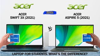 ACER SWIFT 3X VS ACER ASPIRE 5  WHATS THE DIFFERENCE  PROS AND CONS [upl. by Annahsed]