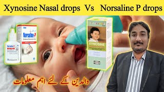 Xynosine nasal drops vs norsaline P drops  Nasal congestion in children  Dr Zeeshan [upl. by Auqenat]