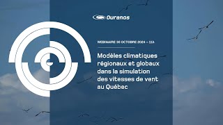 Modèles climatiques régionaux et globaux dans la simulation des vitesses de vent au Québec [upl. by Ellienad457]