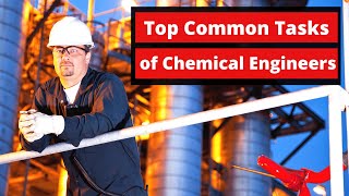 Top 15 Tasks of Chemical Engineers [upl. by Molly]