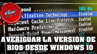 COMO AVERIGUAR LA VERSION DE LA BIOS DESDE WINDOWS 10 [upl. by Jessey]