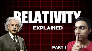 Thats How EINSTEIN PROVED NEWTON WRONG  Relativity Part 1 [upl. by Odinevneib3]