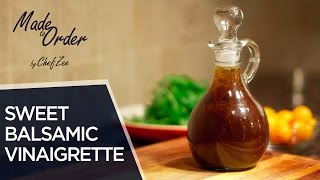 Sweet Balsamic Vinaigrette  Salad Dressing Recipes  Made To Order  Chef Zee Cooks [upl. by Yknip]