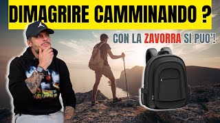 Dimagrire camminando con la zavorra [upl. by Edris756]