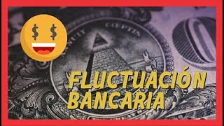 Hablemos de la fluctuación cambiaria [upl. by Ayekin769]