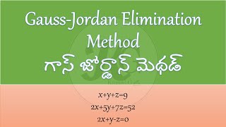 Gauss Jordan Elimination Method xyz9 2x5y7z52 2xyz0 [upl. by Kire]