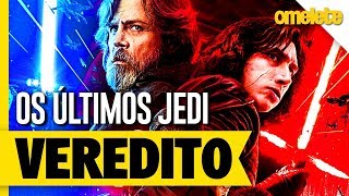 Star Wars Os Últimos Jedi  O Veredito  OmeleTV [upl. by Hike]