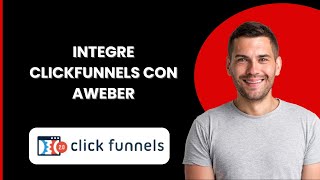 Integrar ClickFunnels con Aweber [upl. by Kobe382]