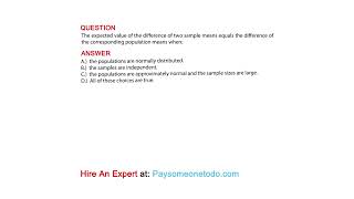 The expected value of the difference of two sample means equals the difference of the [upl. by Ursa]